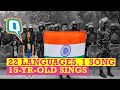 22 languages one unity song 15yrold has a message for india  the quint