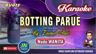 Botting Parue_Karaoke Bugis Keyboard_Nada Wanita_By. Zaenab Alwi