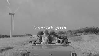 blackpink - lovesick girls ( 𝘀𝗽𝗲𝗱 𝘂𝗽 + 𝗿𝗲𝘃𝗲𝗿𝗯 )