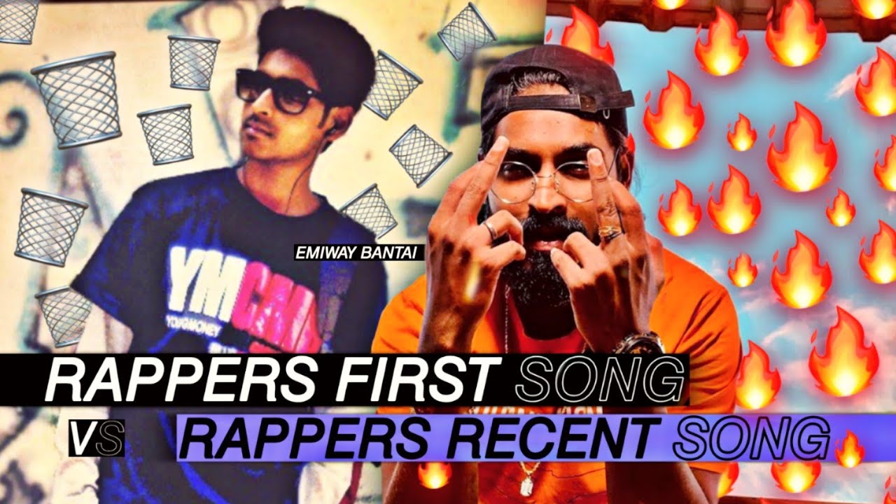 RAPPERS FIRST SONG VS RAPPERS MOST RECENT SONG 2020 (EMIWAY, HONEY ...