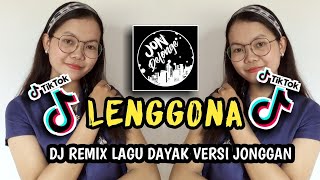 DJ LENGGONA - LAGU REMIX TRADISIONAL KALIMANTAN BORNEO JONGGAN
