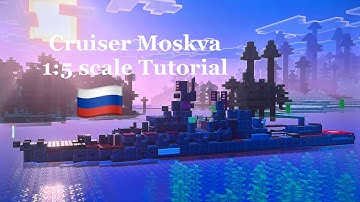 Minecraft Moskva 1:5 scale Tutorial | Project 1164 “Atlant” Missile Cruiser 