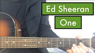 Download Lagu Ed Sheeran - One | Guitar Lesson (Standard Tuning) Download Lagu Ed Sheeran - One | Guitar Lesson (Standard Tuning)