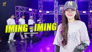HAPPY ASMARA - IMING - IMING | Cinta Bojone Uwong Hehe Haha | Feat. OM SERA (Official Music Video)