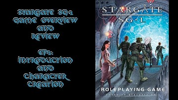 Stargate SG-1 RPG by Wyvern Games Overview and Review Introduction and Character Creation