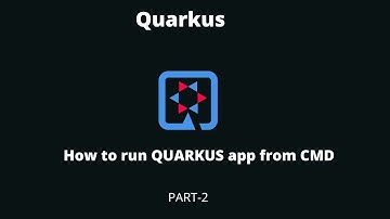 part-2 | How to run Quarkus app from CMD #quarkus