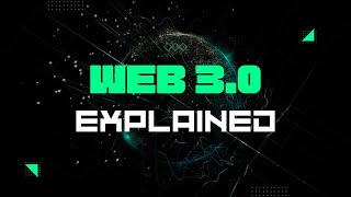 Explained in Detail Web 3.0