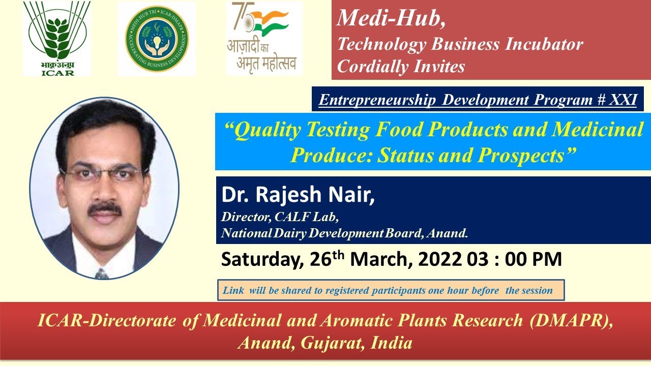 EDP 21-“Quality Testing Food Products and Medicinal Produce: Status and Prospects”