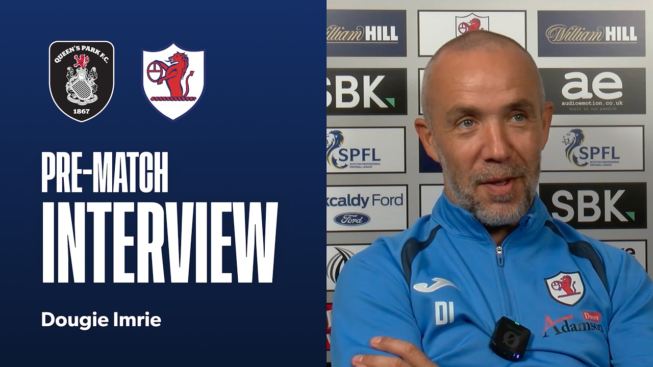 INTERVIEW | Dougie Imrie Pre-Queen's Park | 07/08/26