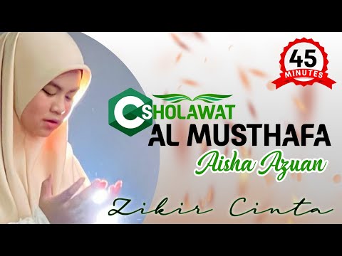 Zikir Cinta Al Musthofa - Aisha Azuan #sholawat #muhammad #allah