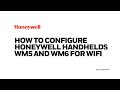 How to configure honeywell handhelds wm5 and wm6 for wifi