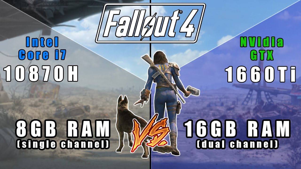 Fallout 4 - 8GB (single) vs 16GB (dual) memory comparision - (10870H + GTX1660Ti)