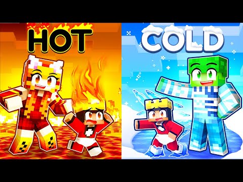 HOT vs COLD Family In Minecraft!