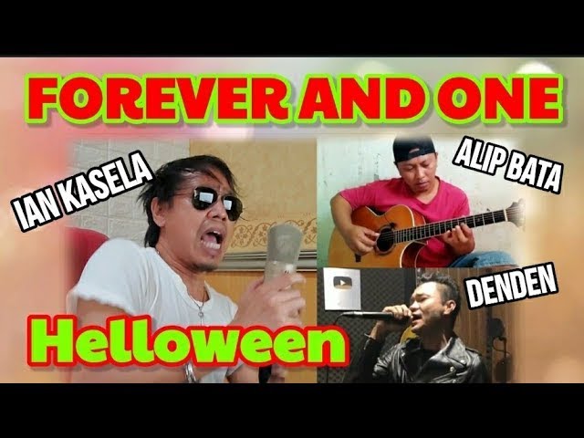 FOREVER AND ONE - Ian Kasela - Alip Ba Ta u0026 Denden Gonjalez class=