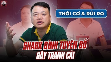 SHARK BÌNH TUYÊN BỐ GÂY TRANH CÃI: “HẦU HẾT NHÀ ĐẦU TƯ CRYPTO LÀ NGƯỜI NGHÈO, MUỐN LÀM GIÀU NHANH”
