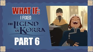 Rewriting Korra - Ep. 6: Minikin and Manikin
