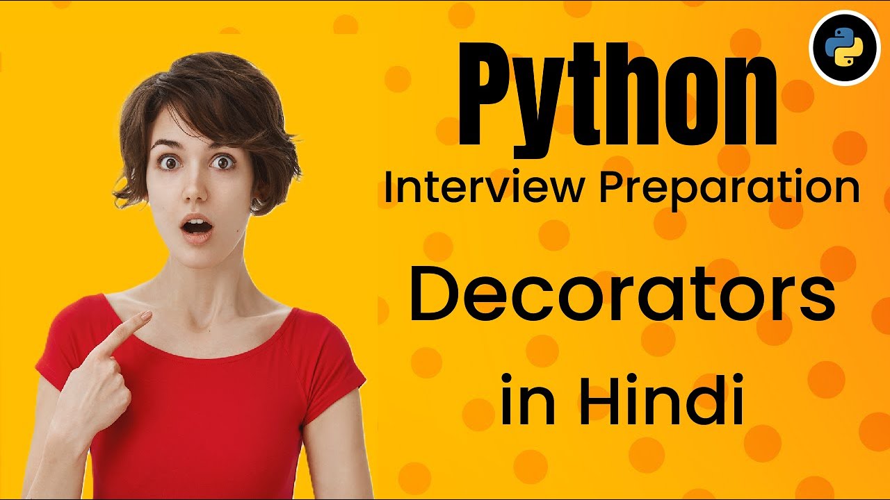 Python Job Interview Questions | Decorators - in Hindi - YouTube