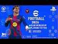 لعبة eFootball PES 2026 PPSSPP للأندرويد بدون اتصال لعبة eFootball PES 2026 PPSSPP للأندرويد بدون اتصال