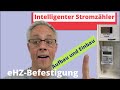 Einbau eines eHz intelligenten Stromzählers mit Modem (iMSys)