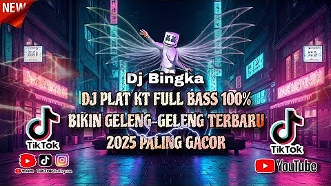 DJ PLAT KT FULL BASS 100% BIKIN GELENG-GELENG TERBARU 2025 PALING GACOR #djplatkt #gelenggeleng #jdm