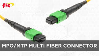Learn About the MPO/MTP Multi Fiber Connector