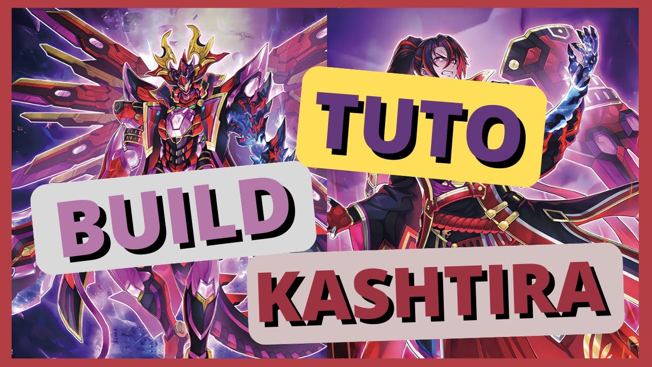 TUTOBUILD Comment jouer le deck KASHTIRA ? YuGiOh TCG/Master Duel