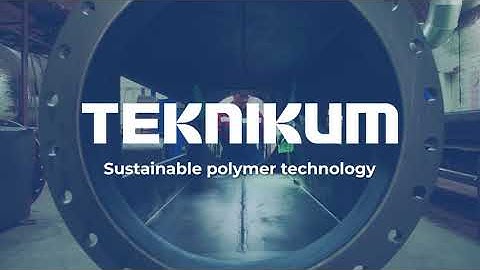 Teknikum - Sustainable polymer technology