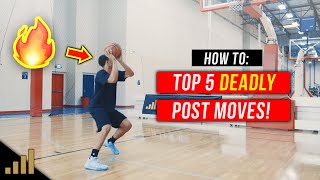 How to: Top 5 Post Moves to DOMINATE the Low Post!