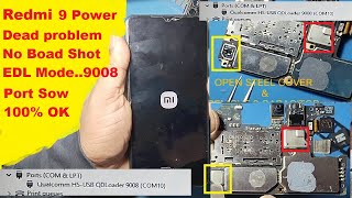 Redmi 9 Power Dead Solution  Qualcomm Cpu Mobile Dead Solution  Auto 9008 Port Solution  100 