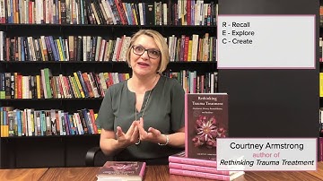 Courtney Armstrong shares five steps for helping clients transform traumatic memories