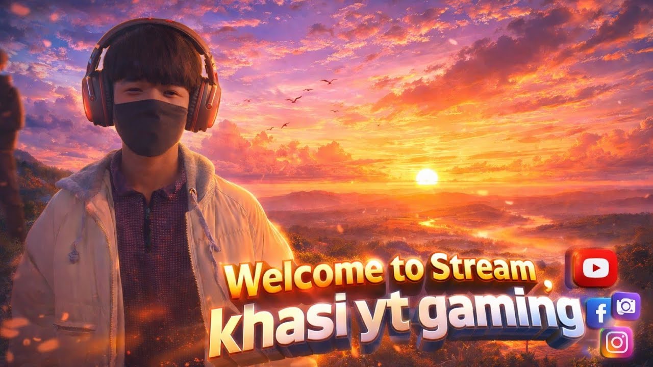 KHASI YT  GAMING is live