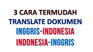 Cara Mudah Translate Bahasa Inggris ke Indonesia dan Indonesia ke Inggris