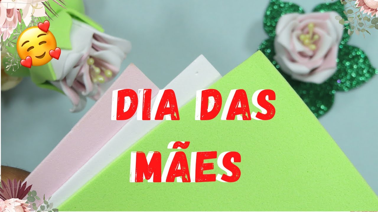 LEMBRANCINHA DE EVA PARA O DIA DAS MÃES