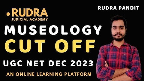 Museology And Conservation Ugc Net Dec 2023 Cut Off। Net 2023 Dec Official Cut Off। Ugc Net Cut Off