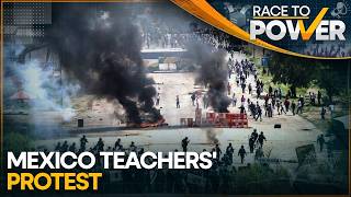 Mexico Teachers March Towards World Cup Stadium As Protest Movement Grows | Race To Power