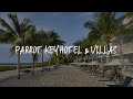 Parrot key hotel  villas review  key west  united states of america