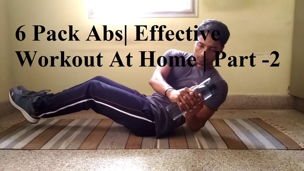 Six Pack Abs Most Effective Workout By Hemant Singh YouTube