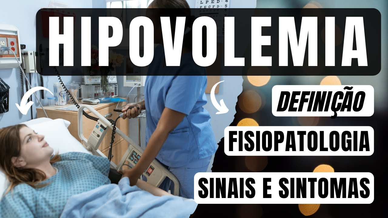 HIPOVOLEMIA: Definição, fisiopatologia e manifestações clinicas # ...