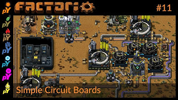 Simple Circuit Boards | Part 11 | Factorio PyAE | Pyanodons Alternative Energy