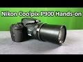 Nikon Coolpix P900 Full Hands-on Review with Real life Image and Video samples 83x optical zoom
