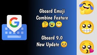 Gboard Emoji Kitchen I Gboard Emoji Combine Feature I Gboard 9.0 Update I Gboard Beta Update - RJ 🤔🥺 screenshot 2