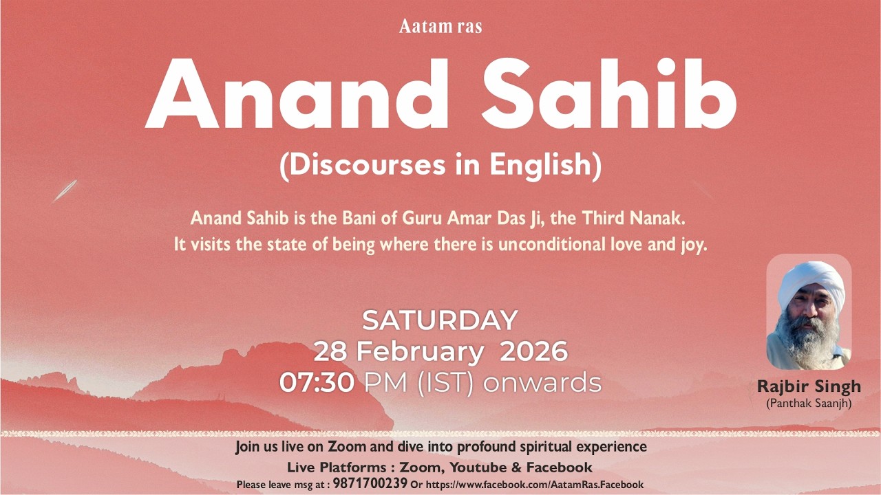 Anand Sahib | English Discourse for Inner Bliss | Rajbir Singh