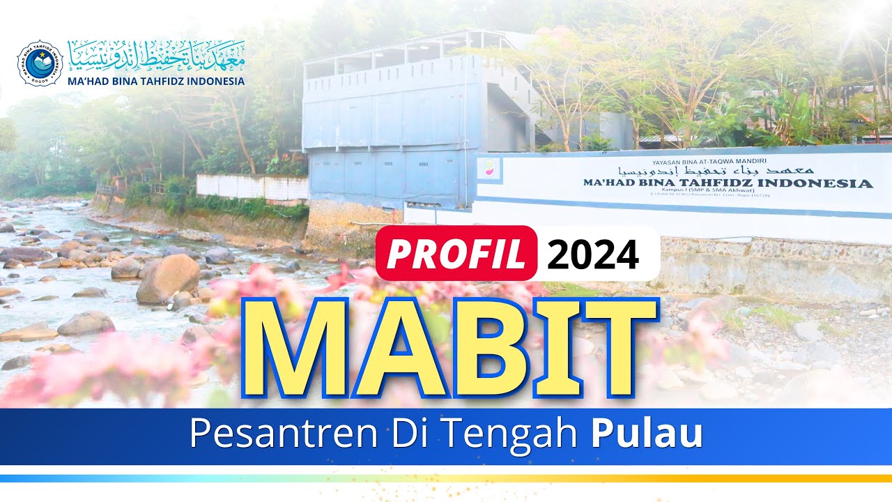 Profil Terbaru Ma’had Bina Tahfidz Indonesia.