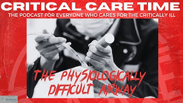 11. The Physiologically Difficult Airway