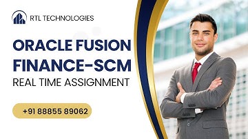 Oracle Fusion Finance  | Oracle Fusion SCM | Real Time Assignment |  Interview Clear | Placement