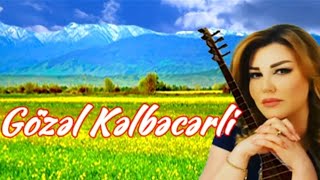 Gözəl Kəlbəcərli - Bəlalı (gözəl ifa)