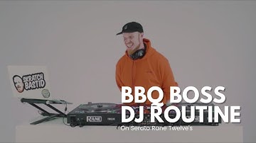 Skratch Bastid "BBQ Boss" Serato Rane Twelves DJ Routine