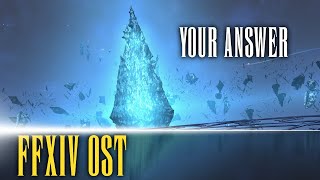 Hydaelyn Theme "Your Answer" - FFXIV OST