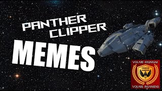Panther Clipper Memes
This entire ship is a meme, and has been since 2016.
Special thanks to:
CMDR Geno Garon
CMDR AugustDark
CMDR DaveWheeltalk
...The three of whom I dragged unwittingly into this mess without telling them much about what I was doing. Panther Clipper Memes