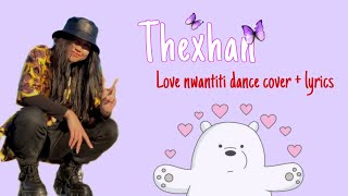 Thexhan ~ Love nwantiti ~ remix ~ dance ~ cover ✨